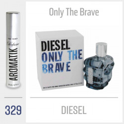 329 - DIESEL / Only The Brave